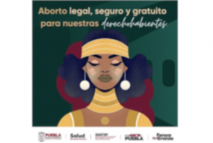 ISSSTEP reduce riesgos asociados con los abortos clandestinos