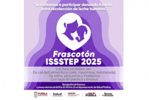ISSSTEP convoca a donar frascos para recolección de leche humana